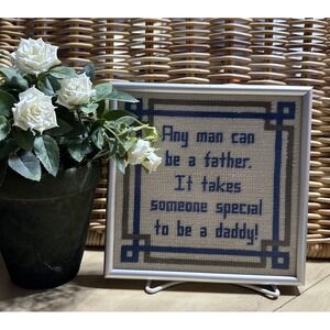 Vtg  Framed‎ Father Daddy Needlepoint Sampler 8X8x1".